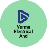 Business logo of Verma Electrical and cyberzone