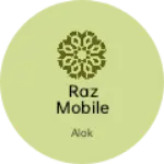 Business logo of Raz mobile shop