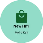 Business logo of New hifi