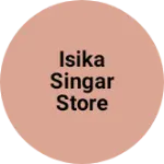 Business logo of Isika singar store