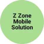 Business logo of Z zone mobile solution