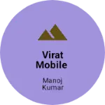 Business logo of Virat Mobile