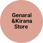 Business logo of Genaral &kirana store