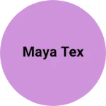 Business logo of Maya tex