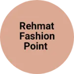 Business logo of Rehmat fashion point
