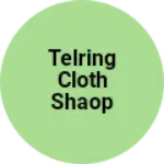 Business logo of Telring Cloth shaop
