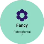 Business logo of Fancy