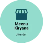 Business logo of Meenu kiryana store