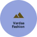Business logo of Vardaa fashion