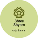 Business logo of Shree shyam agency