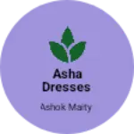 Business logo of Asha Dresses