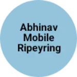 Business logo of Abhinav mobile ripeyring center