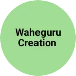 Business logo of Waheguru creation