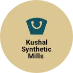 Business logo of Kushal synthetic Mills