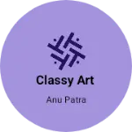 Business logo of Classy art