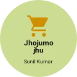 Business logo of Jhojumojhu dangayach