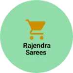 Business logo of Rajendra sarees