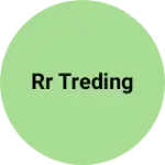 Business logo of Rr treding