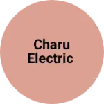Business logo of CHARU ELECTRIC