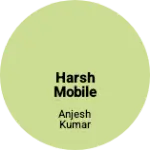 Business logo of Harsh mobile centre