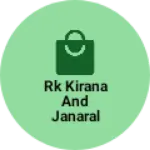 Business logo of Rk kirana and janaral store