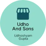 Business logo of UDHO AND SONS KIRANA AND GENERAL STORE