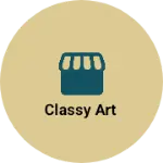 Business logo of Classy art