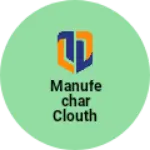 Business logo of Manufechar clouth