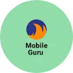 Business logo of Mobile guru
