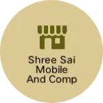 Business logo of shree sai mobile and computers