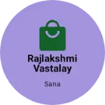 Business logo of Rajlakshmi vastalay