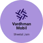 Business logo of Vardhman mobil