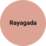 Business logo of Rayagada