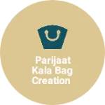 Business logo of Parijaat kala bag creation