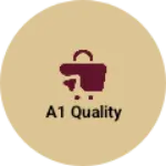 Business logo of A1 Quality