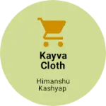 Business logo of Kayva cloth house