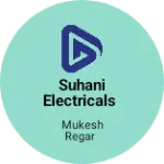Business logo of Suhani Electricals