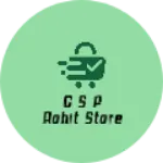 Business logo of C S P Rohit Store