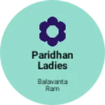 Business logo of Paridhan ladies wear