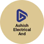 Business logo of Ashish Electrical and Electronics