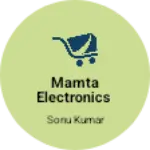 Business logo of Mamta Electronics