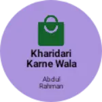 Business logo of Kharidari karne wala