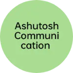 Business logo of Ashutosh communication