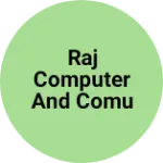 Business logo of Raj Computer and Comunication