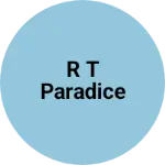 Business logo of R t paradice