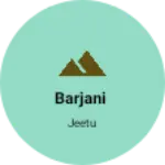Business logo of Barjani