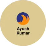 Business logo of Ayush kumar