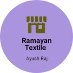 Business logo of Ramayan textile