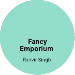Business logo of Fancy Emporium