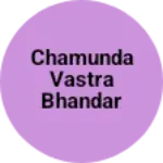 Business logo of Chamunda vastra Bhandar